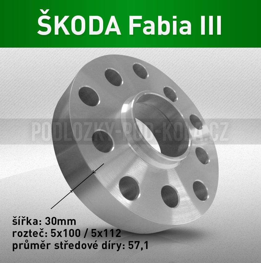 Podložky pod kola ŠKODA Fabia III, šíře 30mm, rozteč 5x100, střed 57,1 - průchozí, 1ks