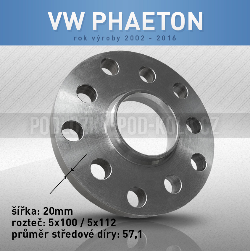 Rozšiřovací podložka VW Phaeton šíře 20mm, rozteč 5x112, střed 57,1 - průchozí, 1ks