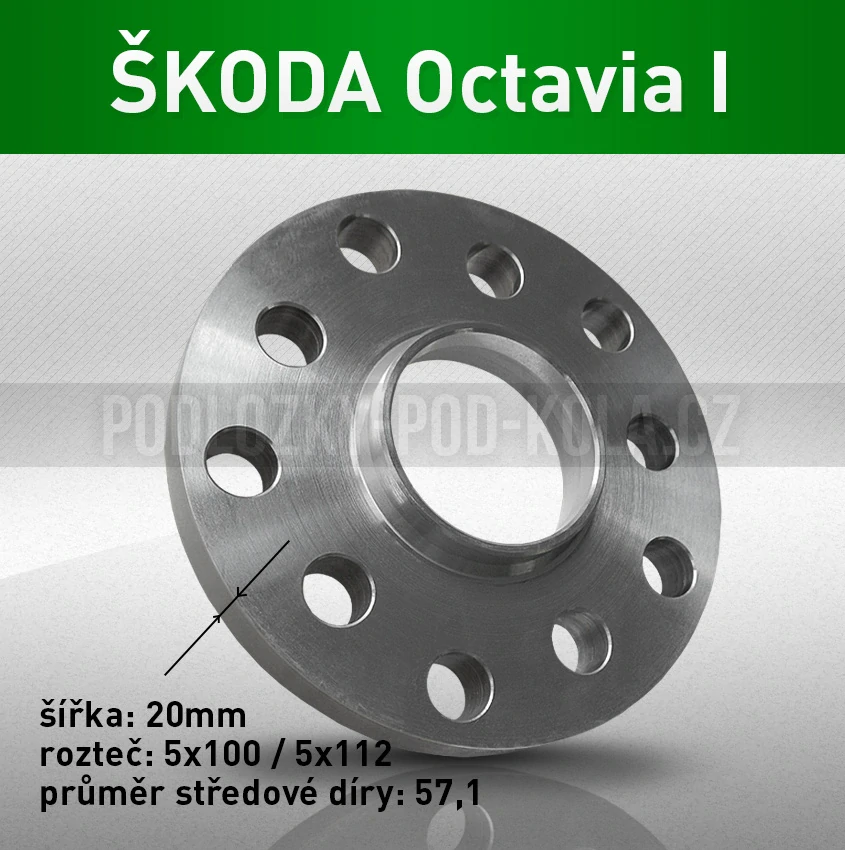 Rozšiřovací podložka ŠKODA Octavia I, šíře 20mm, rozteč 5x100, střed 57,1 - průchozí, 1ks