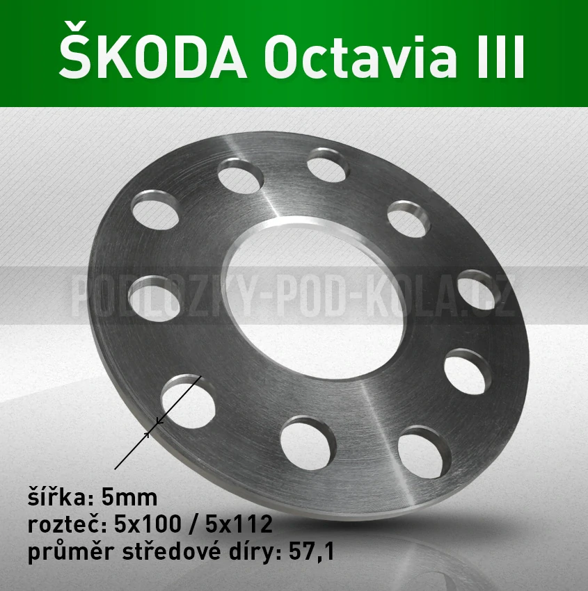 Rozšiřovací podložka ŠKODA Octavia III, šíře 5mm, rozteč 5x112, střed 57,1 - průchozí, 1ks