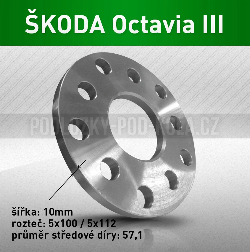 Rozšiřovací podložka ŠKODA Octavia III, šíře 10mm, rozteč 5x112, střed 57,1 - průchozí, 1ks