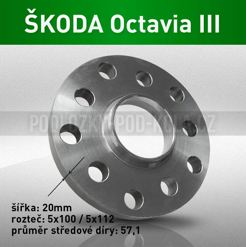 Rozšiřovací podložka ŠKODA Octavia III, šíře 20mm, rozteč 5x112, střed 57,1 - průchozí, 1ks