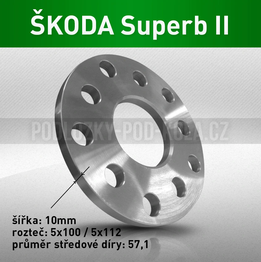 Rozšiřovací podložka ŠKODA Superb II, šíře 10mm, rozteč 5x112, střed 57,1 - průchozí, 1ks