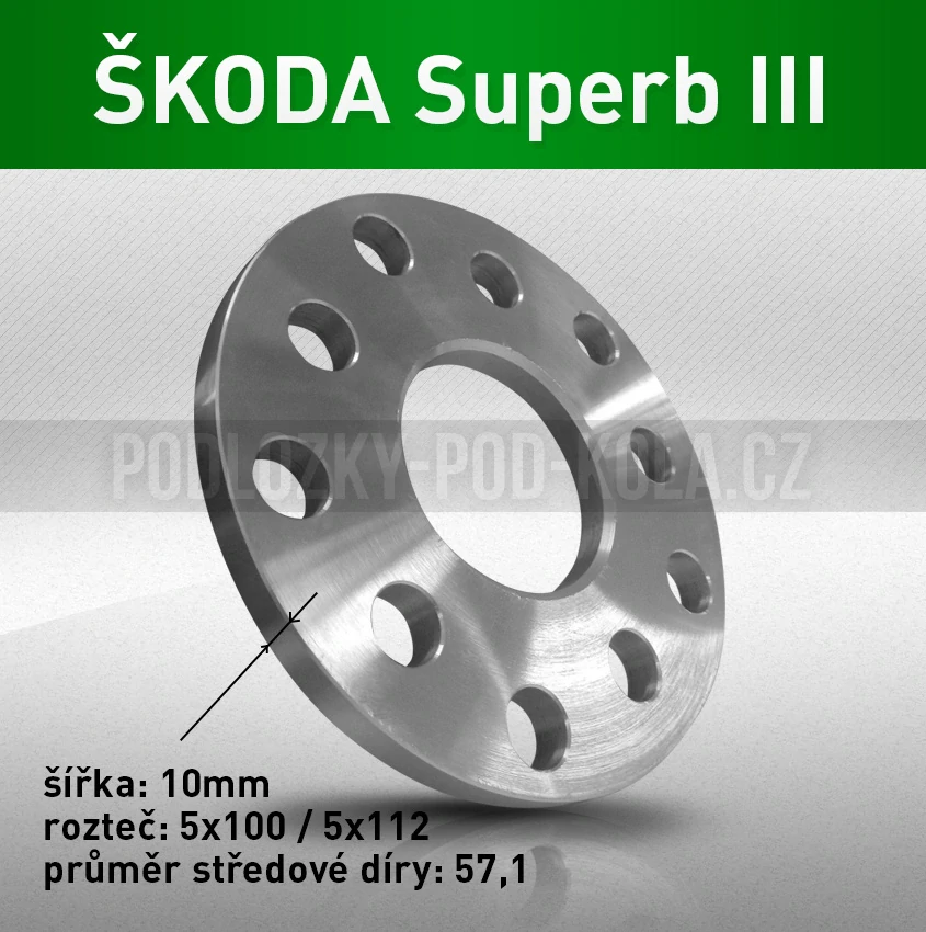 Rozšiřovací podložka ŠKODA Superb III, šíře 10mm, rozteč 5x112, střed 57,1 - průchozí, 1ks