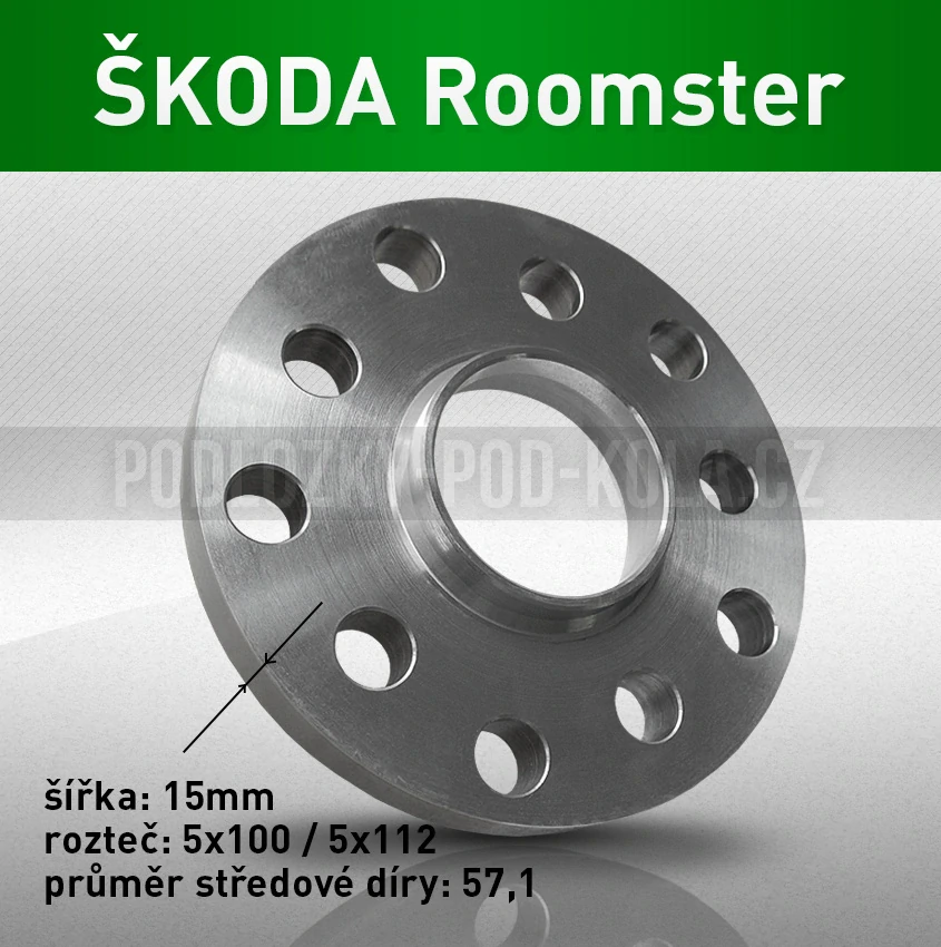 Rozšiřovací podložka ŠKODA Roomster, šíře 15mm, rozteč 5x100, střed 57,1 - průchozí, 1ks