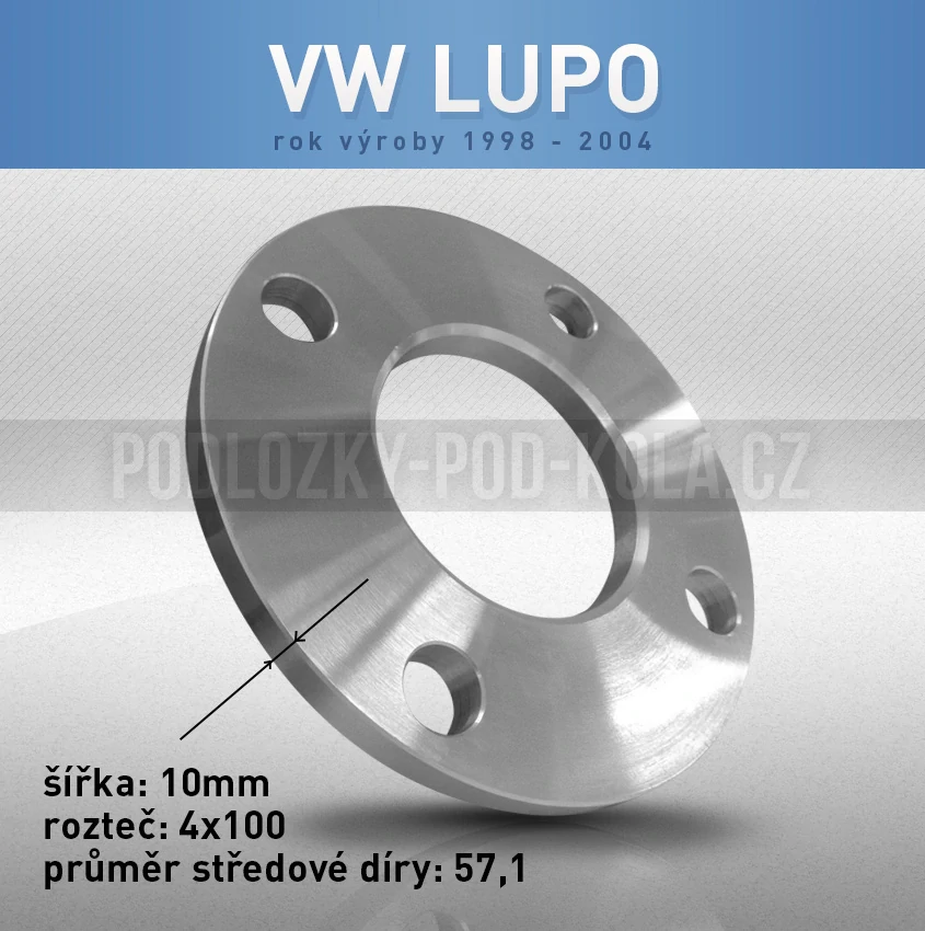 Rozšiřovací podložka VW Lupo, šíře 10mm, rozteč 4x100, střed 57,1 - průchozí, 1ks