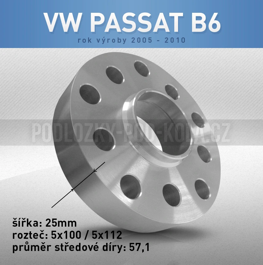 Rozšiřovací podložka VW Passat B6, šíře 25mm, rozteč 5x112, střed 57,1 - průchozí, 1ks