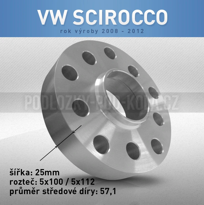 Rozšiřovací podložka VW Scirocco, šíře 25mm, rozteč 5x112, střed 57,1 - průchozí, 1ks